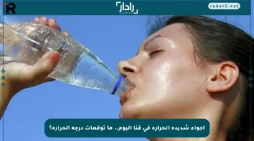 أجواء شديدة الحرارة في قنا اليوم.. ما توقعات درجة الحرارة؟